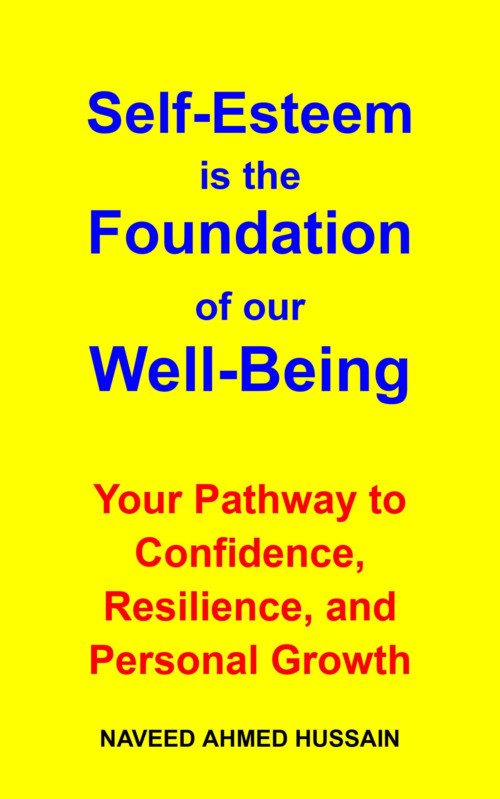 Self-Esteem is the Foundation of our Well-Being book cover